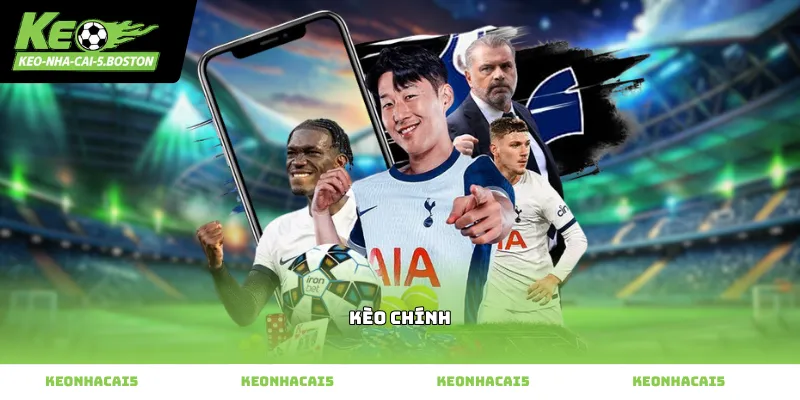 Cách theo dõi biến động kèo chính chính xác