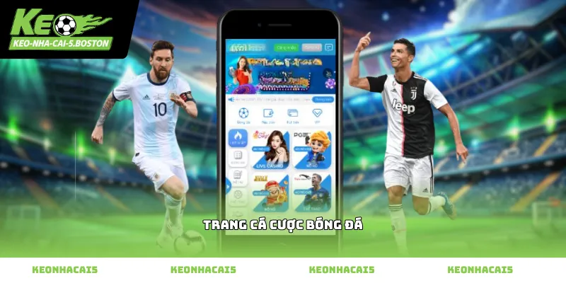 Trang cá cược bóng đá ứng dụng công nghệ hiện đại